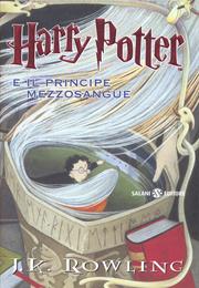 Harry Potter E Il Principe Mezzosangue