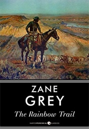 The Rainbow Trail (Zane Grey)