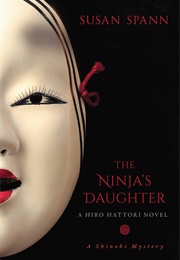 The Ninja&#39;s Daughter (Susan Spann)