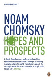 Hopes and Prospects (Noam Chomsky)