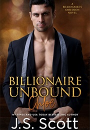 Billionaire Unbound (J.S. Scott)