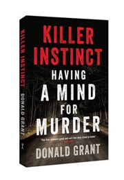 Killer Instinct -Having a Mind for Murder (Donald Grant)