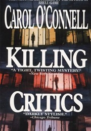 Killing Critics (Carol O&#39;Connell)