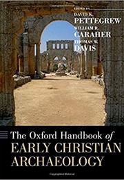 The Oxford Handbook of Early Christian Architecture (Various)