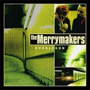 The Merrymakers ‎– Bubblegun