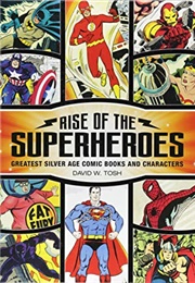 Rise of the Superheroes (David Tosh)