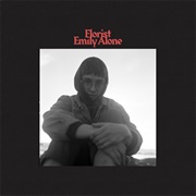 Florist - Emily Alone (2019)