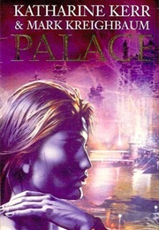 Palace (Katharine Kerr)