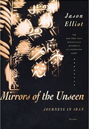 Mirrors of the Unseen (Jason Elliot)