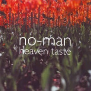No Man - Heaven Taste