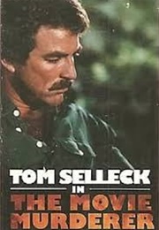 The Movie Murderer (Tom Selleck (1970)