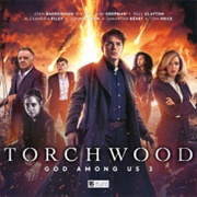 Torchwood: Gods Among Us Part 3
