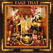 Take That - Nobody Else