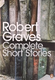 Complete Short Stories (Robert Graves)