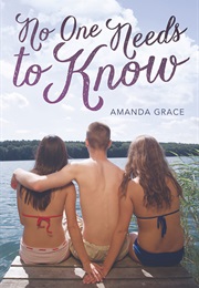 No One Needs to Know (Amanda Grace)