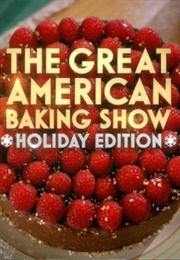 The Great American Baking Show Holiday Edition (2019)