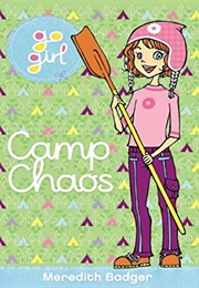 Camp Chaos (Meredith Badger)