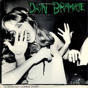 Dain Bramage - I Scream Not Coming Down