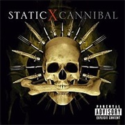 Static X Cannibal