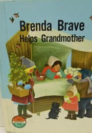 Brenda Brave Helps Grandmother (Astrid Lindgren)