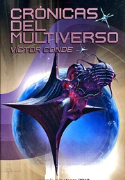 Cronicas Del Multiverso (Víctor Conde)