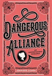 Dangerous Alliance by Jennieke Cohen