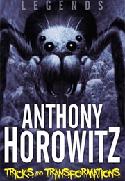 Tricks and Transformations (Anthony Horowitz)