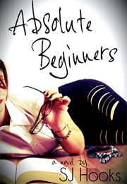 Absolute Beginners (S.J. Hooks)