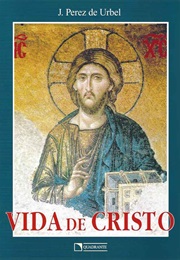 A Vida De Cristo (J. Urbel)