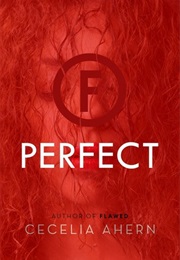 Perfect (Flawed #2) (Cecelia Ahern)