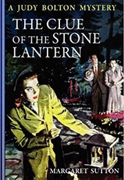 The Clue of the Stone Lantern (Margaret Sutton)