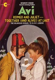 Romeo and Juliet- Together (And Alive!) at Last (Avi)