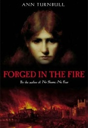 Forged in the Fire (Ann Turnbull)