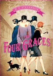 THE FOUR GRACES (D.E. STEVENSON)