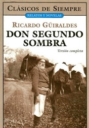 Don Segundo Sombra (Ricardo Güiraldes)