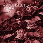 Android Lust — Refuse