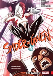 Spider-Gwen Vol. 4: Predators (Jason Latour)