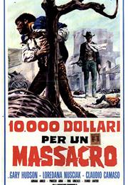 10.000 Dollari Per Un Massacro