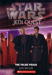 Jedi Quest: The False Peace (Jude Watson)