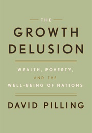 The Growth Delusion (David Pilling)