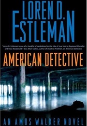 American Detective (Loren D. Estleman)