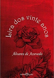 Lira Dos Vinte Anos (Álvares De Azevedo)