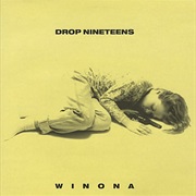 Drop Nineteens - Winona