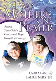 Two Mothers One Prayer (Laura Lane)