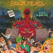 Rigor Mortis - Rigor Mortis vs. Earth