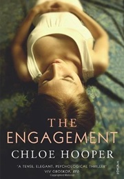 The Engagement (Chloe Hooper)