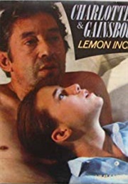 Serge Gainsbourg and Charlotte Gainsbourg: Lemon Incest (Video Short) (1984)