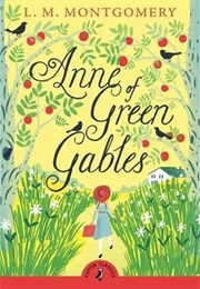 Anne of Green Gables (L.M. Montgomery)