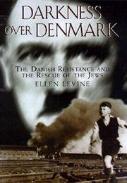 Darkness Over Denmark (Ellen Levine)