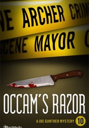 Occam&#39;s Razor (Archer Mayor)